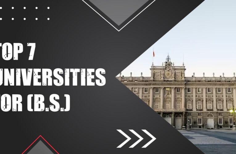 Top 7 U.S. Universities for Pursuing a Bachelor of Science (B.S.) Degree